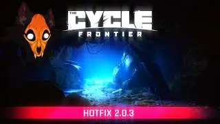 BYE BYE FORGE PERKS...FOR NOW..| THE CYCLE FRONTIER PATCH 2.0.3