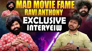 Mad Movie Ravi Anthony Exclusive Interview || #madsquare  || @iDreamMax-r7v