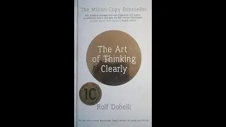 Искусство ясно мыслить от Рольфа Добелли | Подкаст с кратким изложением книги | BookCast FM