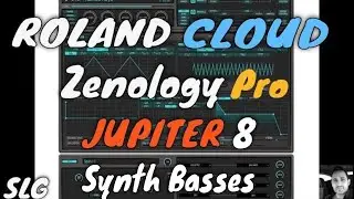 Roland Cloud | Zenology | Jupiter 8 Synth Basses