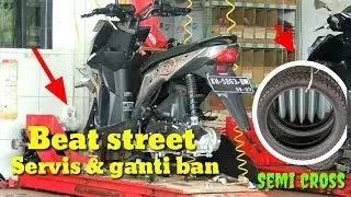 BEAT STREET Servis & ganti ban Semi Cross