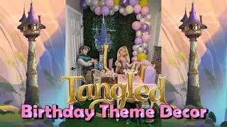 TANGLED THEME BIRTHDAY DECOR | LEARN HOW TO CREATE A MINI DISPLAY IN YOUR HOME!!