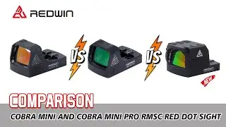 COMPARISON Red Win Cobra Mini and Cobra mini Pro RMSc Red Dot Scope Reflex Sight