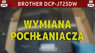 BROTHER DCP-J725DW 🖨️ Wymiana pochłaniacza