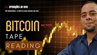 AO VIVO_LIVE BITCOIN.Tape Reading ! TAPE READING pr&iacute;ncipais criptomoedas 07.12.2023