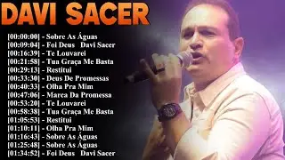 Músicas Gospel 2026 | Davi Sacer | A Melhor Adoração Evangélica