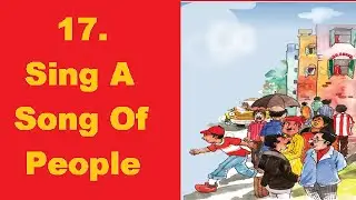 NCERT Class 5 English Chapter 17 Sing A Song Of People Full Chapter With Questions And Answers