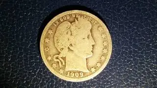 1909 D BARBER QUARTER: 9,268,000 MINTED - A HUGE THANK YOU TO Yacov_Coins!