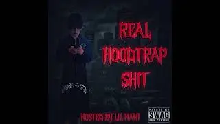 LiL NaNi-REAL HOODTRAP SHIT [FULL EP]