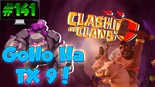 Clash of Clans : Играем GoHog на ТХ 9 !