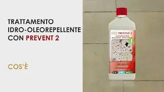 PREVENT 2 - Trattamento idro-oleorepellente