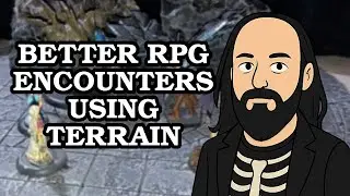 Stop Boring Fights - 5 GM Terrain Tips for D&D & RPGs
