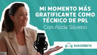 Serpresur | El momento más gratificante de Alicia Silverio como Técnico de PRL