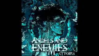 ANGELS AND ENEMIES - SCHWEIGEN