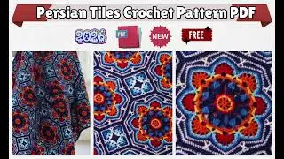 Persian Tiles Crochet Pattern PDF Free Download [2026]