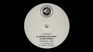 D-Operation Drop & Halcyonic - Original Lion (original mix)