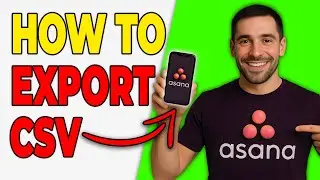 How To Export Asana To CSV (Download Guide)