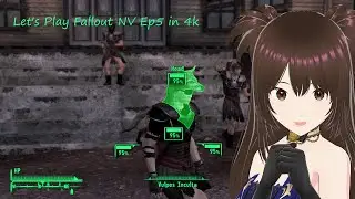 Strawberry Plays Fallout New Vegas Ep4 in 4k: Visiting Nipton