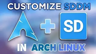 How to Customize SDDM on Arch Linux