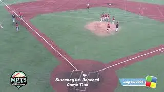 Legion Baseball, Sr. District A, Sweeney Post 2  vs. Concord Post 21, Game Two, 7/14/25