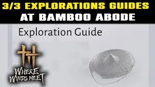 ВСЕ руководства по исследованию BAMBOO ADOBE | Там, где встречаются ветры | 3/3 руководства по ис...
