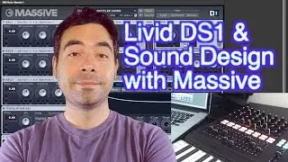 Livid DS1 & Sound Design with Massive