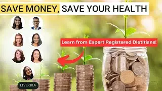 Maximizing Nutrient Intake on a Budget (Integrative Registered Dietitians| Dietitian Talk)