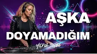 Aşka Doyamadığım ( Dj Roz Club Mix ) #yıldıztilbe