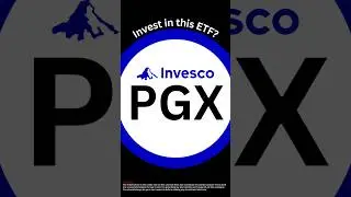 Should you buy PGX ETF? 📈 #growthshares #pgx #invesco