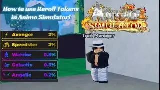 How to use **REROLL TOKENS** in Anime Simulator!