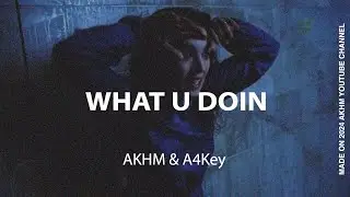 [AKHM & A4Key] Sexyy Red & Acoustic Guitar & Sexy Drill Type Beat &ldquo;What U Doin&rdquo;