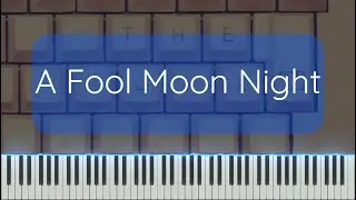 The Koxx - A Fool Moon Night (OSU Version) Piano Arrangement