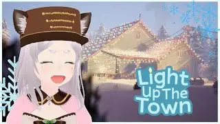 C'est tendu du string | Light Up The Town #1 [Vtuber FR]