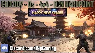 COD:BO7 - 8s - 4v4 - Den Hardpoint #19  ¡FELIZ AÑO NUEVO MEXICO!