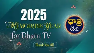 2025 was a memorable year for Dhatri TV | Happy New Year 2026 | @dhatritvtelugu
