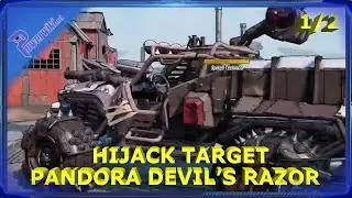 Borderlands 3 - Hijack Target - Pandora Devil's Razor 1/2