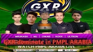 GXR domination in PMPL ARABIA | Ultron 1v4 clutch | PMPL ARABIA