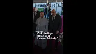 Could the Pope Have Helped Lebanon Politically?