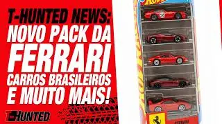 T-HUNTED NEWS! UM NOVO PACK DA FERRARI, NOVO SUPER T-HUNT, CARROS BRASILEIROS E MUITO MAIS PARA 2026