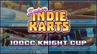Super Indie Karts - 100cc Knight Cup