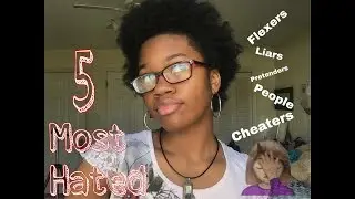 TOP 10 THINGS THAT I HATE