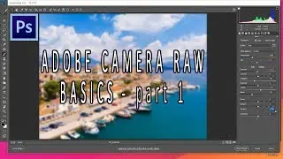 Adobe Camera Raw basics - Part 1 (Greek) - 2018