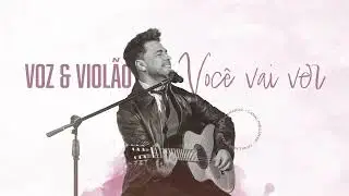 Você Vai Ver - Zezé Di Camargo & Luciano | Voz e Violão | Canal Mirosmar