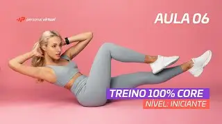 100% Core Aula 6 – Abdômen e lombar em equilíbrio