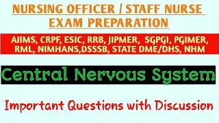 AIIMS Nursing Officer Exam Preparation|NORCET 2020|Central Nervous System-1| Important Questions