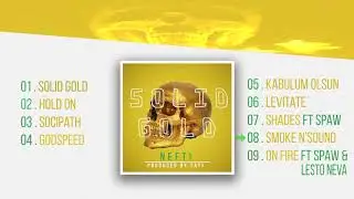 Nefti - Smoke N Sound (Official Audio)