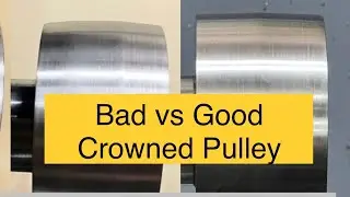 Key details to make a good crowned pulley on your metal lathe. Compared to an bad one.