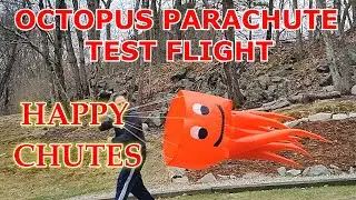 Octopus Parachute Test Flight ( Happy Chutes ) Cato Rocket Club April 19 2025