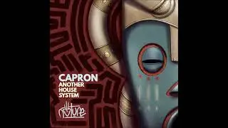 Capron (NL) - Just Don't (Original Mix) [NATURE]