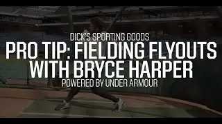 Fielding Flyouts with Bryce Harper - Baseball Pro Tips